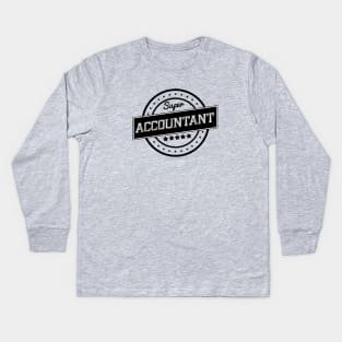 Super accountant Kids Long Sleeve T-Shirt